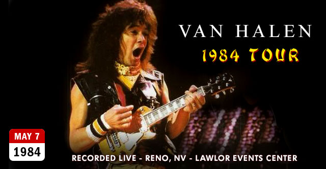 Van Halen - 1984 - Reno, NV @ Lawlor Events Center